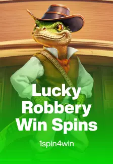 Lucky Robbery Win Spins