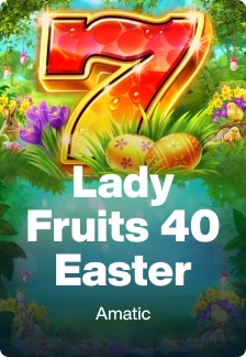 Lady Fruits 40 Easter