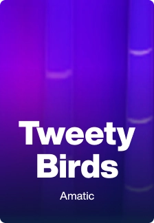 Tweety Birds