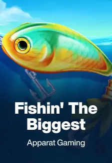 Fishin' The Biggest