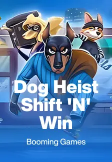 Dog Heist Shift 'N' Win