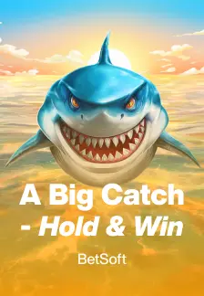 A Big Catch - Hold & Win