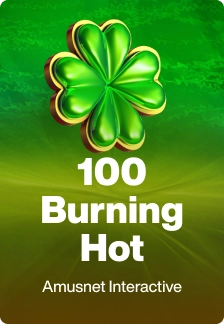 100 Burning Hot