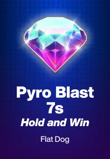 Pyro Blast 7s Hold and Win