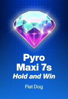 Pyro Maxi 7s Hold and Win