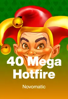 40 Mega Hotfire