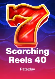 Scorching Reels 40