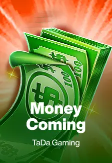 Money Coming