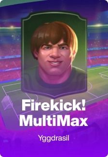 Firekick! MultiMax