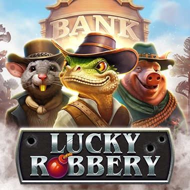 Lucky Robbery