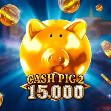 Cash Pig 2 15,000