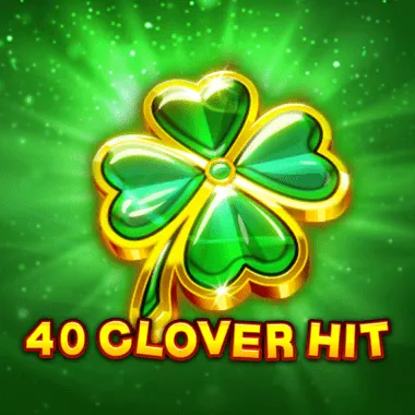 40 Clover Hit