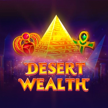 Desert Wealth