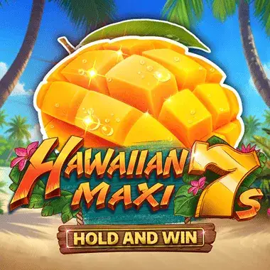 Hawaiian Maxi 7s Hold and Win
