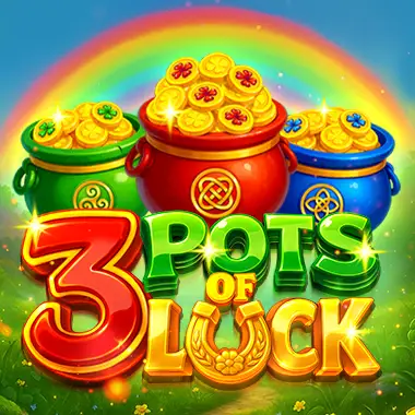 3 Pots of Luck