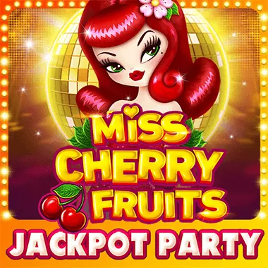 Miss Cherry Fruits Jackpot party