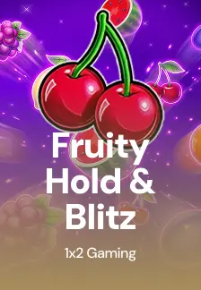 Fruity Hold & Blitz