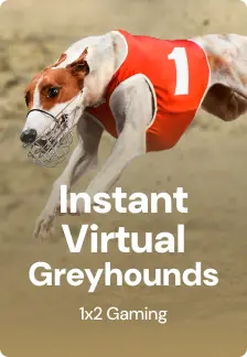 Instant Virtual Greyhounds