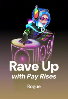 Rave Up with Pay Rises