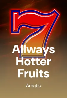 Allways Hotter Fruits