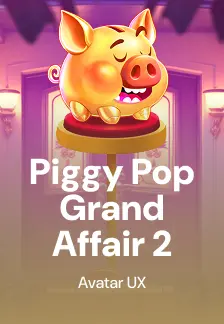 Piggy Pop Grand Affair 2