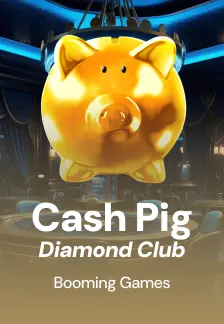 Cash Pig Diamond Club