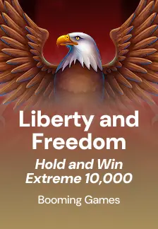 Liberty and Freedom Hold and Win Extreme 10,000