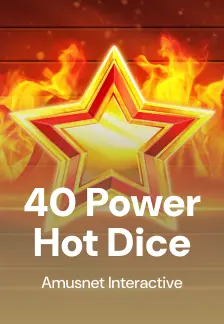 40 Power Hot Dice Edition