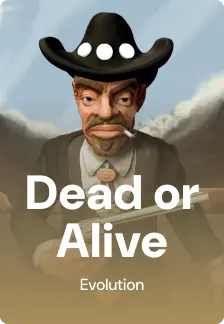 Dead or Alive