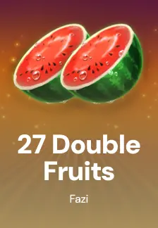 27 Double Fruits