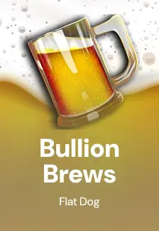 Bullion Brews