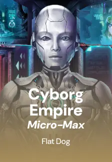 Cyborg Empire Micro-Max