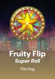 Fruity Flip Super Roll