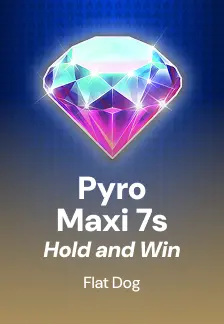 Pyro Maxi 7s Hold and Win