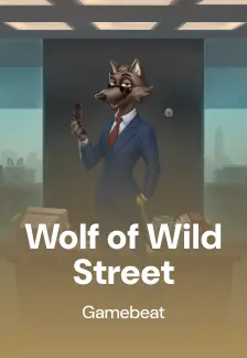 Wolf of Wild Street