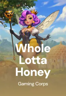 Whole Lotta Honey
