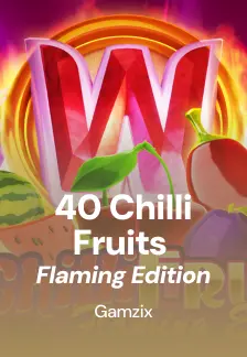 40 Chilli Fruits Flaming Edition