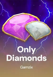 Only Diamonds