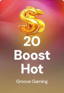 20 Boost Hot