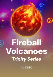 Fireball Volcanoes: Trinity Series