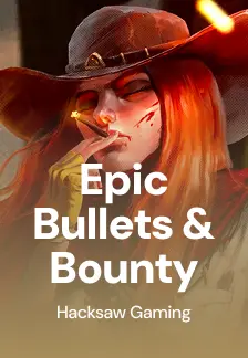 Epic Bullets & Bounty