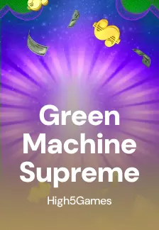 Green Machine Supreme