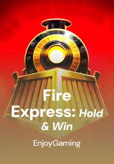 Fire Express: Hold & Win