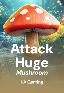 Attack Huge Mushroom