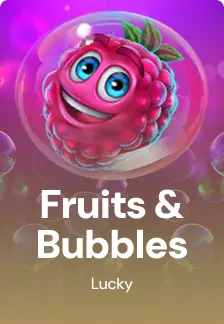 Fruits & Bubbles