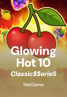 Glowing Hot 10:Classic$$erieS