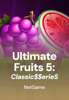 Ultimate Fruits 5: Classic$$erieS