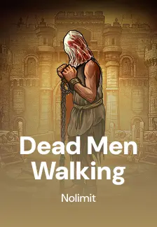 Dead Men Walking