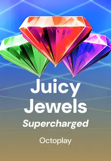 Juicy Jewels Supercharged