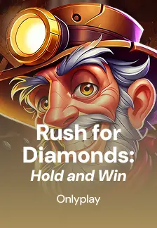 Rush for Diamonds: Hold and Win